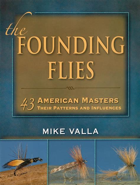 founding flies the 43 american masters their patterns and influences Epub