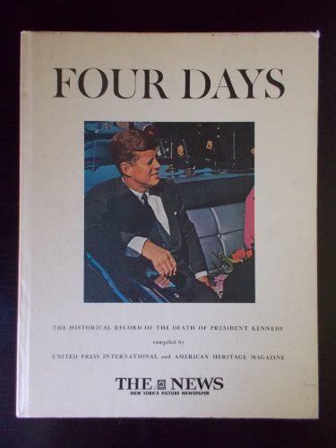 four days the historical record of the death of president kennedy Doc