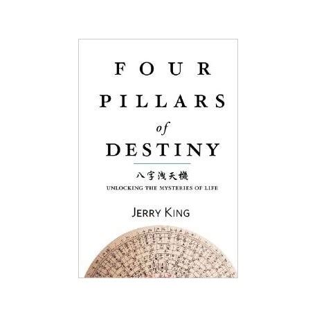 four pillars of destiny unlocking the mysteries of life Doc