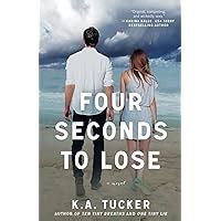 four seconds to lose a novel the ten tiny breaths series Epub