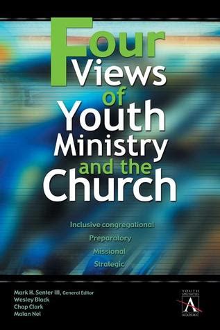 four views of youth ministry and the church Doc