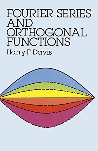 fourier series and orthogonal functions dover books on mathematics Doc