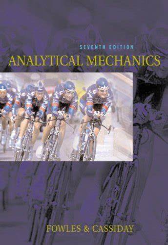 fowles cassiday analytical mechanics solutions manual PDF