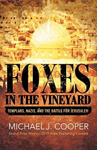 foxes in the vineyard templars nazis and the battle for jerusalem Doc