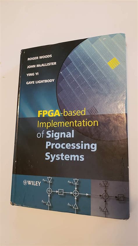 fpga based implementation of signal processing systems Epub