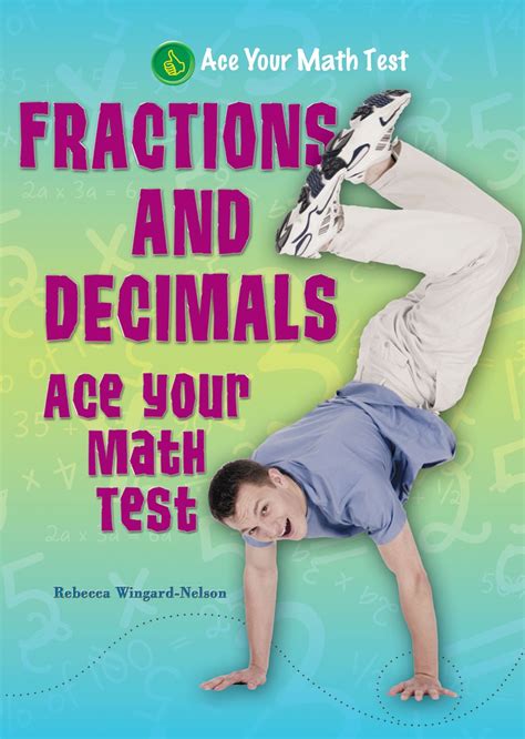 fractions and decimals ace your math test Kindle Editon