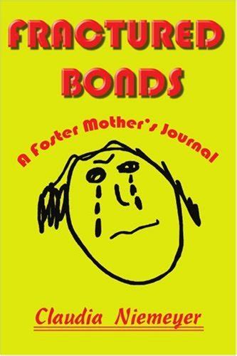 fractured bonds a foster mothers journal PDF