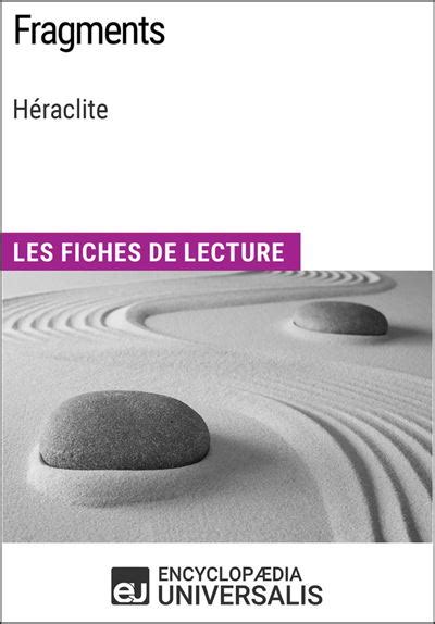 fragments h raclite fiches lecture duniversalis ebook Doc