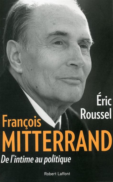 fran ois mitterrand ric roussel ebook Doc