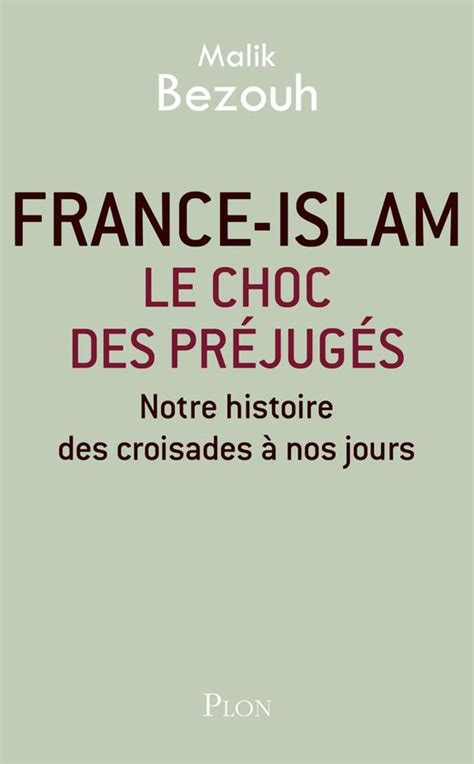 france islam choc prejug malik bezouh Kindle Editon