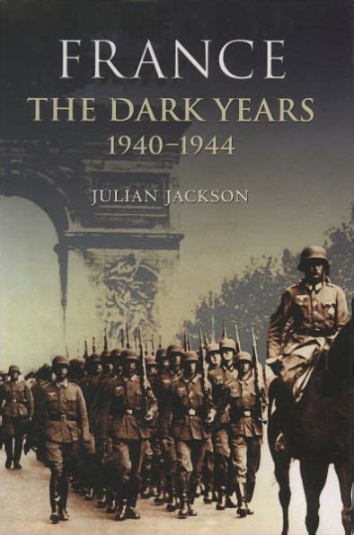 france the dark years 1940 1944 Reader