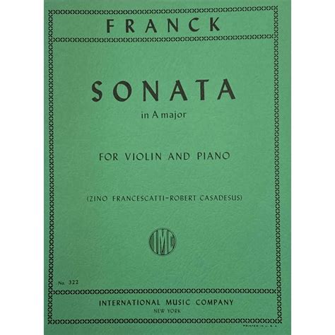 franck cesar sonata in a major violin and piano by zino francescatti robert casadesus international Reader