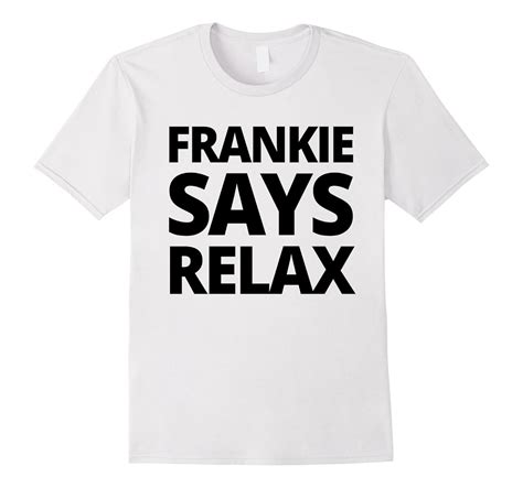 frankie say relax shirt