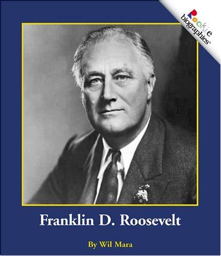 franklin d roosevelt rookie biographies Reader