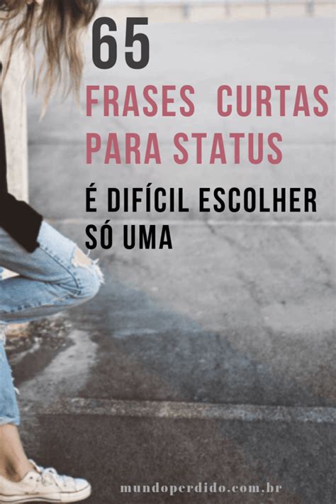 frases legais para por no status