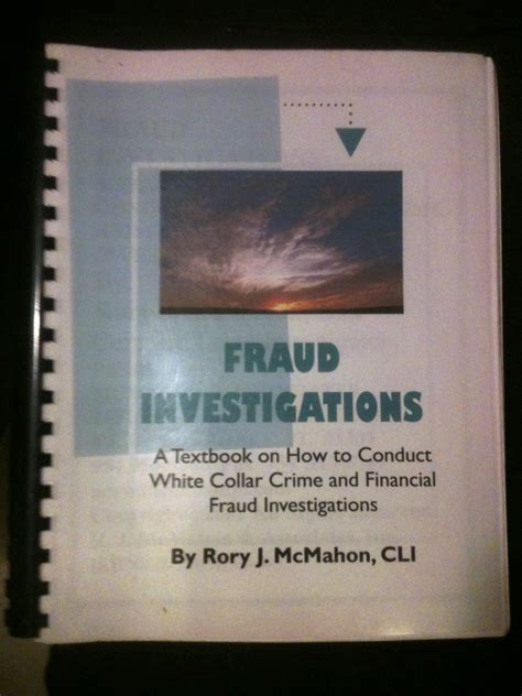 fraud investigations a textbook on how to conduct white collar crime and financial fraud investigations Kindle Editon