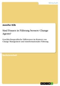 frauen f?rung bessere change agents Kindle Editon