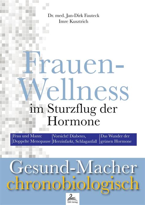 frauen wellness sturzflug hormone gesund macher chronobiologisch ebook Reader