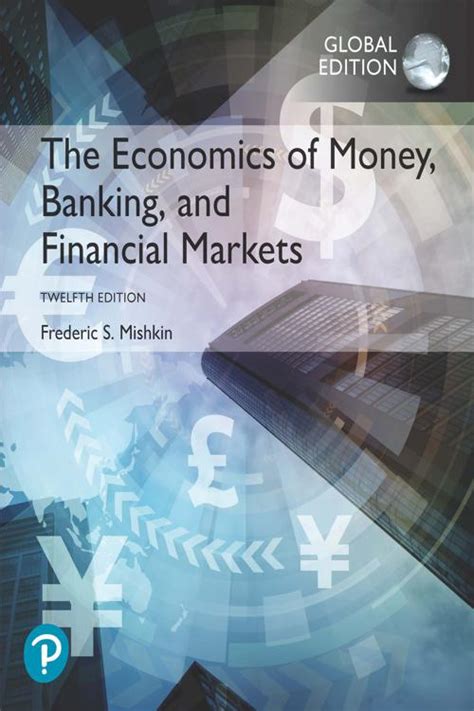 frederic s mishkin the economics of money banking and financial markets 10th edition pdf Reader