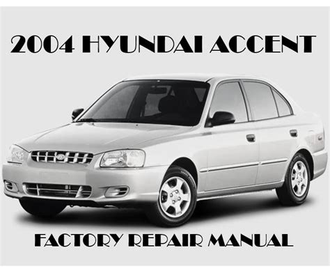 free 2004 hyundai accent repair manual Epub