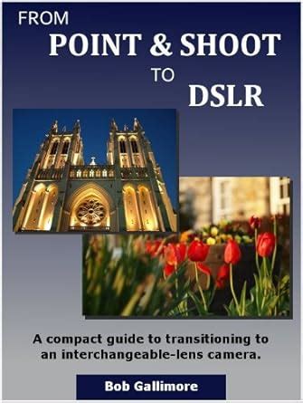 free ebooks from point shoot to dslr Epub