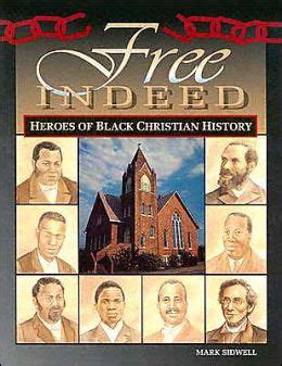 free indeed heroes of black christian history PDF