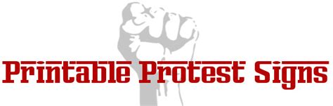 Free Printable Protest Signs
