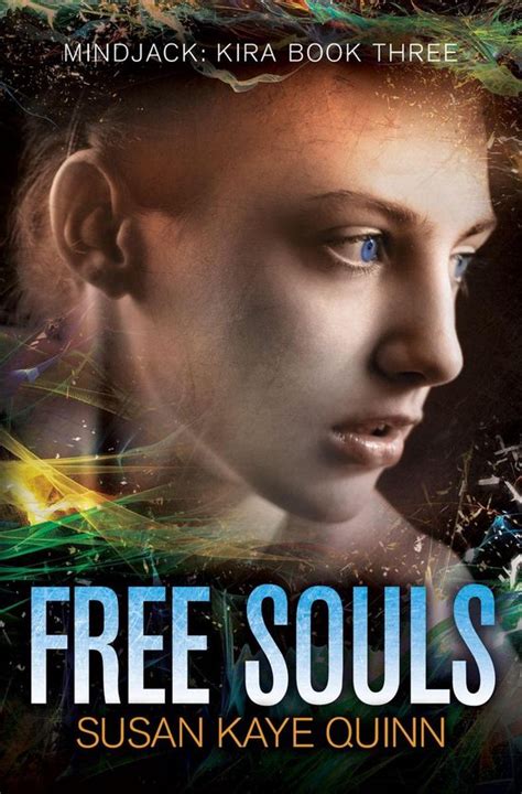 free souls mindjack trilogy 3 susan kaye quinn Kindle Editon