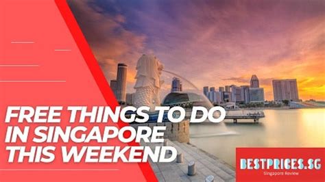 free things to do in singapore this weekend