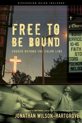 free to be bound church beyond the color line Doc