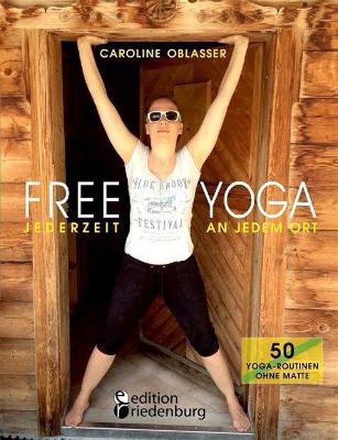 free yoga jederzeit jedem yoga routinen Kindle Editon