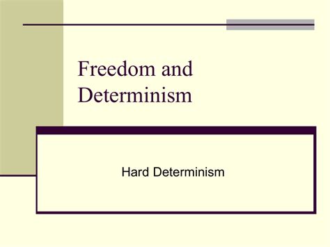 freedom and determinism freedom and determinism PDF