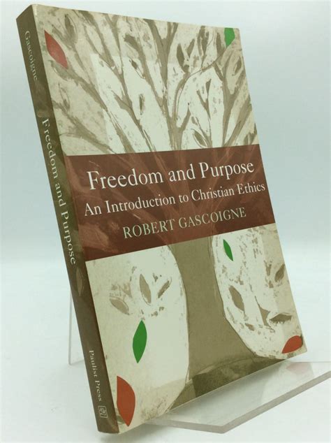freedom and purpose an introduction to christian ethics Reader