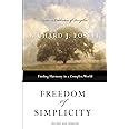 freedom of simplicity finding harmony in a complex world Reader