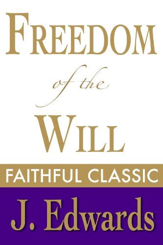 freedom of the will jonathan edwards collection book 5 Doc