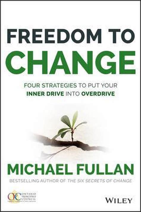 freedom to change four strategies to put your inner drive into overdrive PDF