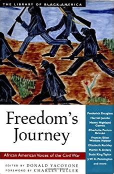 freedoms journey african american voices of the civil war library of black america series the PDF