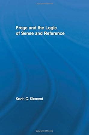 frege and the logic of sense and reference studies in philosophy Doc