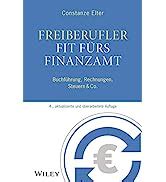 freiberufler finanzamt buchf hrung rechnungen steuern Kindle Editon