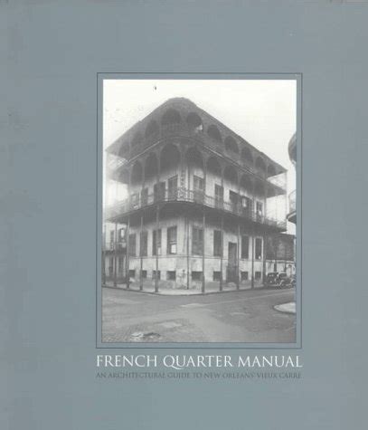 french quarter manual architectural orleanss Reader