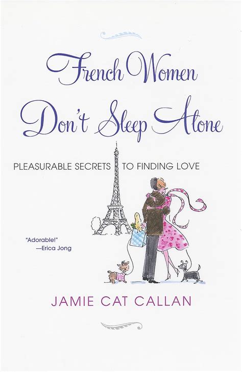 french women dont sleep alone pleasurable secrets to finding love PDF