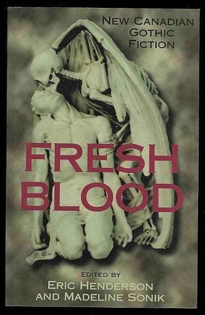 fresh blood new canadian gothic fiction PDF