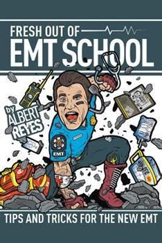 fresh out of emt school tips and tricks Epub