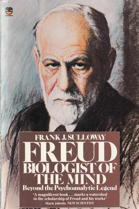 freud biologist of the mind beyond the psychoanalytic legend PDF