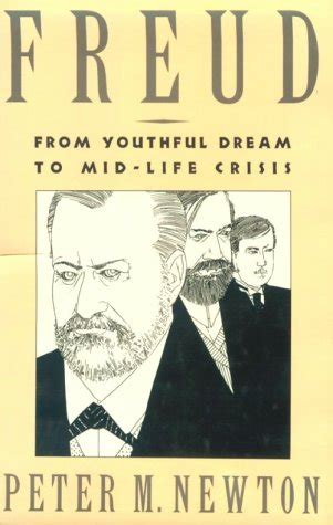 freud from youthful dream to mid life crisis Epub