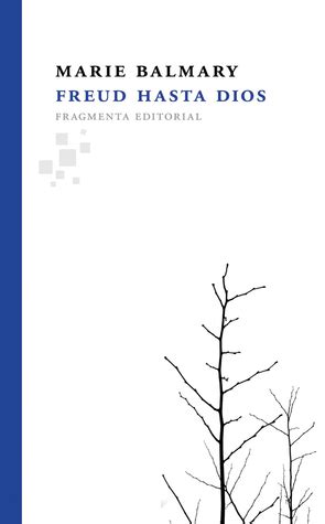 freud hasta dios fragmentos spanish edition Kindle Editon