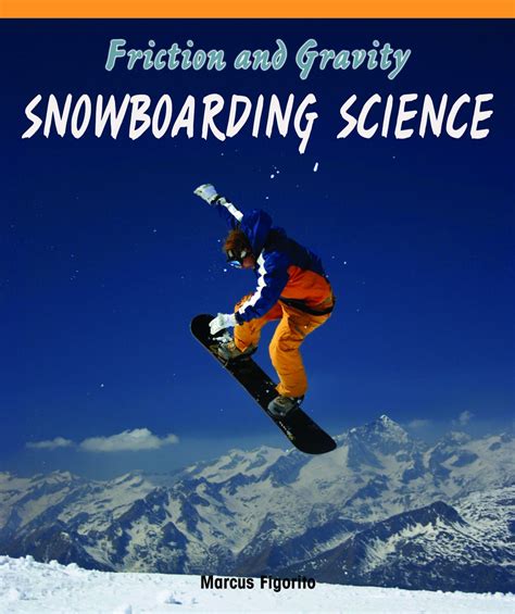 friction and gravity snowboarding science science scope Kindle Editon