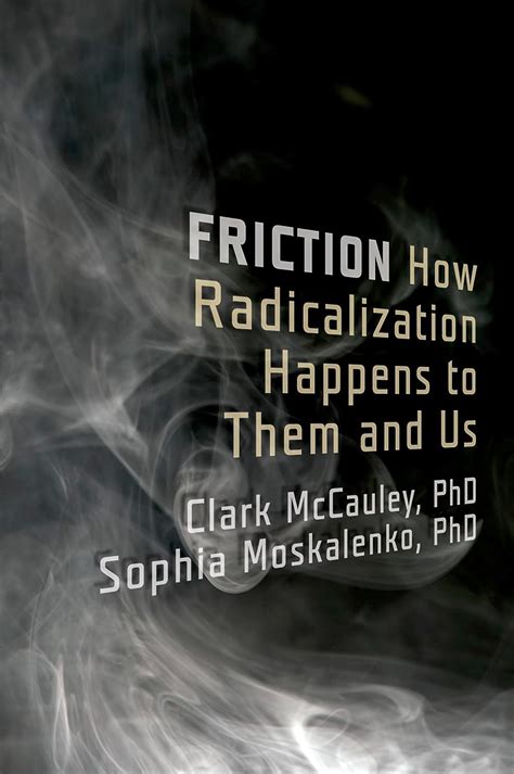 friction how radicalization happens to them and us Kindle Editon