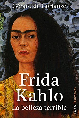 frida kahlo la belleza terrible testimonios PDF