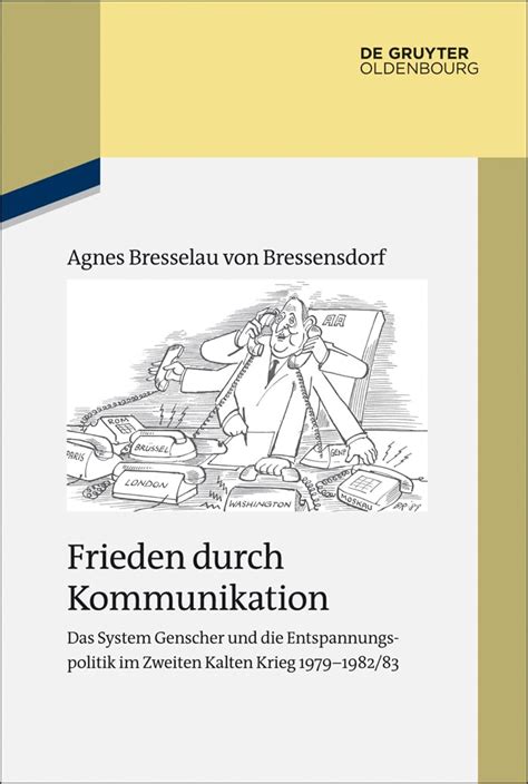 frieden durch kommunikation entspannungspolitik zeitgeschichte PDF